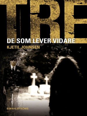 cover image of Tre 10--De som lever vidare